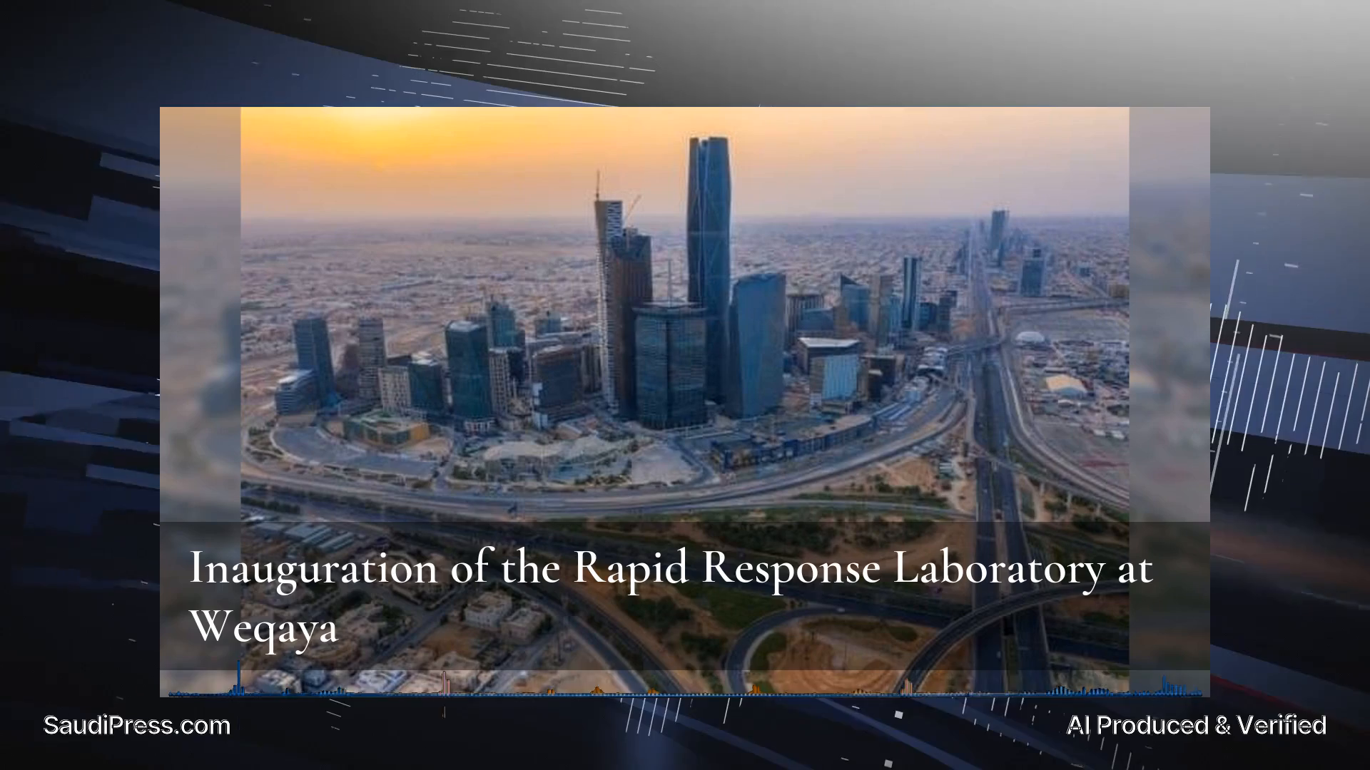 Inauguration of the Rapid Response Laboratory at Weqaya - Saudi Press