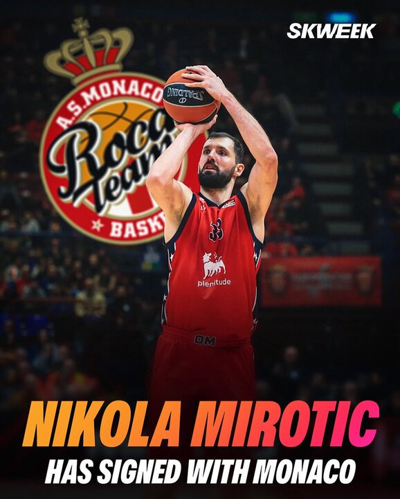 Nikola Mirotic Signs with AS Monaco Basketball