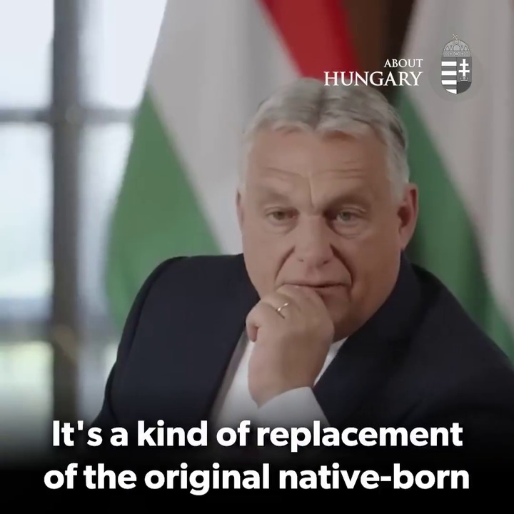 PM Viktor Orban : "La migration est un concept de changement de société. C'est le remplacement des électeurs nés dans le pays. C'est le plan de la gauche."