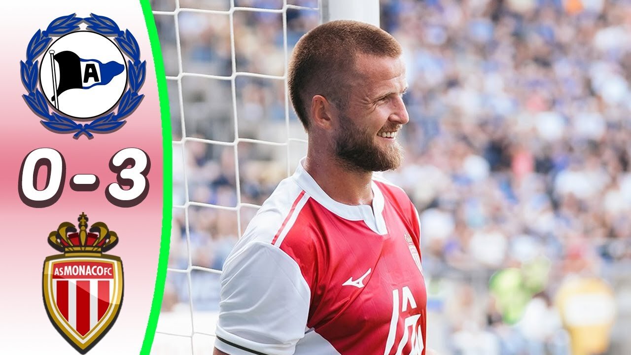 AS Monaco Defeats Arminia Bielefeld in Pre-Season Friendly