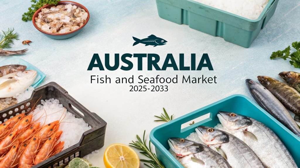 Australia’s Fish and Seafood Market Projected to Reach $5.9 Billion by 2033